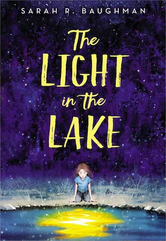 the light in the lake by Sarah R. Baughman
