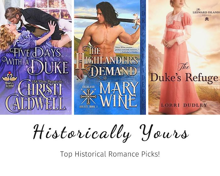 Historically Yours: Top Historical Romance Picks for January 1 to 15