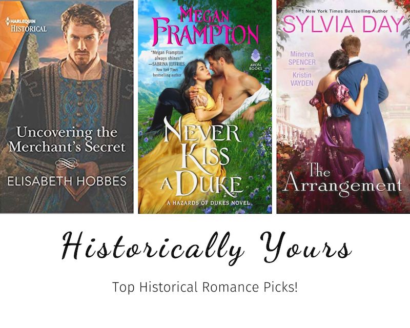 Historically Yours: Top Historical Romance Picks for January 16 to 31