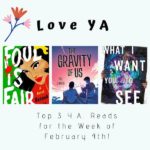 Love YA: Top 3 Y.A. Reads for the Week of February 4th!