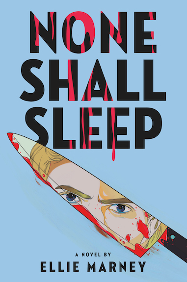 None Shall Sleep by Ellie Marney