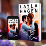Youre the One by Layla Hagen