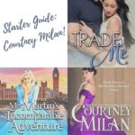 Starter Guide: Courtney Milan