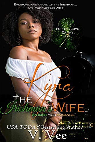 Kyra: The Irishman's Wife by V. Vee