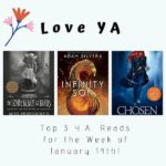 Love YA: Top 3 Y.A. Reads for the Week of January 14th!
