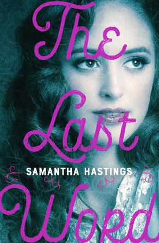 The Last Word by Samantha Hastings