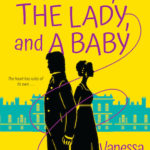 A Duke, A Lady and a Baby by Vanessa Riley