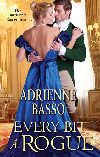 Every Bit a Rogue by Adrienne Basso