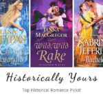 Historically Yours: Top Historical Romance Picks for February 16 to 29