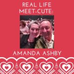 Real Life Meet-Cute: Amanda Ashby