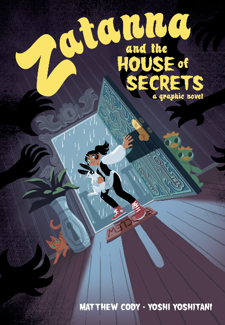 Zatana and the House of Secrets by Matthew Cody