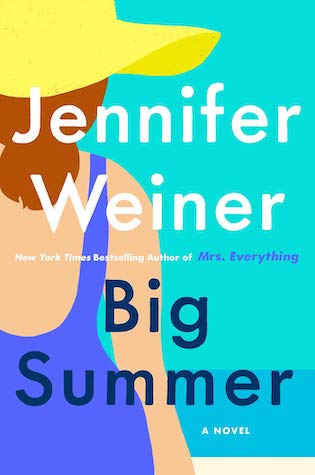 Big Summer by Jennifer Weiner
