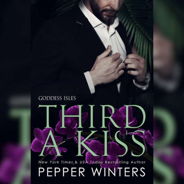 Third a Kiss by Pepper Winters