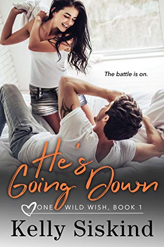 He’s Going Down by Kelly Siskind