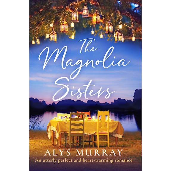 The Magnolia Sisters by Alys Murray