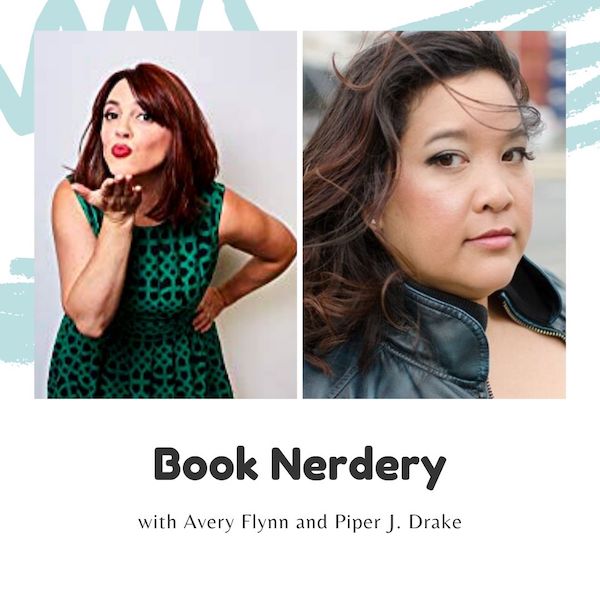 book nerdery with avery flynn and piper j drake