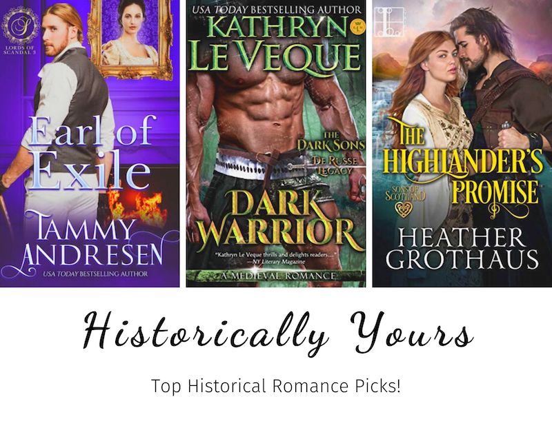 Historically Yours: Top Historical Romance Picks for March 1st to the 15th