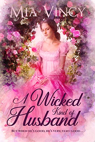 A Wicked Kind of Husband by Mia Vincy