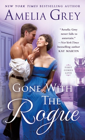 Gone with the Rogue by Amelia Grey