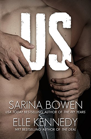 Us by Sarina Bowen and Elle Kennedy