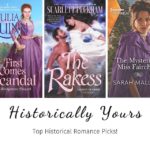 Historically Yours: Top Historical Romance Picks for April 16th to May 15th