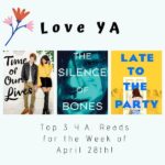 Love YA: Top 3 Y.A. Reads for the Week of April 28th