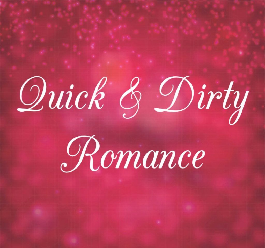Quick & Dirty Romance Podcast