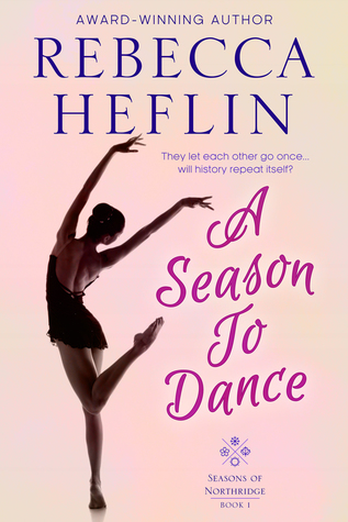 A Season to Dance by Rebecca Heflin