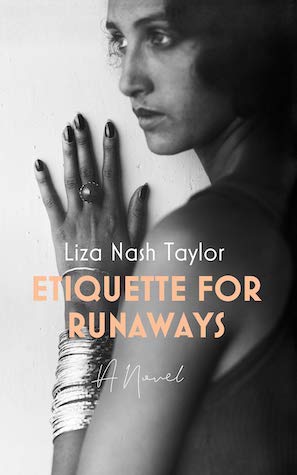 Etiquette For Runaways by Liza Nash Taylor