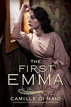 The First Emma by Camille Di Maio