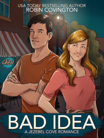 Bad Idea by Robin Covington