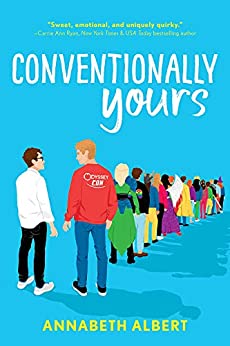 Conventionally Yours  by Annabeth Albert 