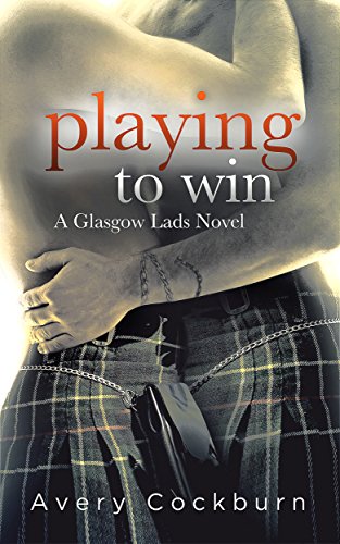Playing to Win by Avery Cockburn