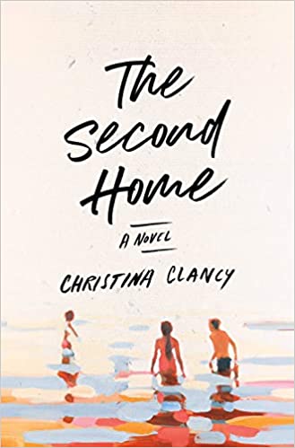 The Second Home by Christina Clancey