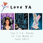 Love YA: Top 3 Y.A. Reads for the Week of June 30th
