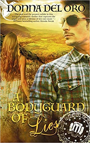 A Bodyguard of Lies by Donna del Oro
