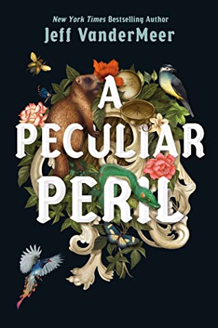 A Peculiar Peril by Jeff VanderMeer