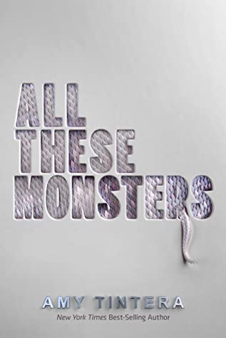 All These Monsters by Amy Tintera