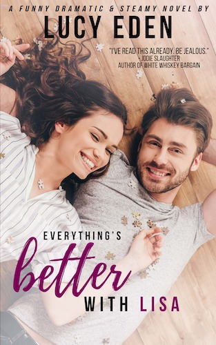 Everything’s Better With Lisa by Lucy Eden