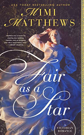 Fair as a Star by Mimi Matthews
