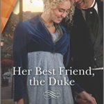 Book of the Week: Her Best Friend, the Duke by Laura Martin