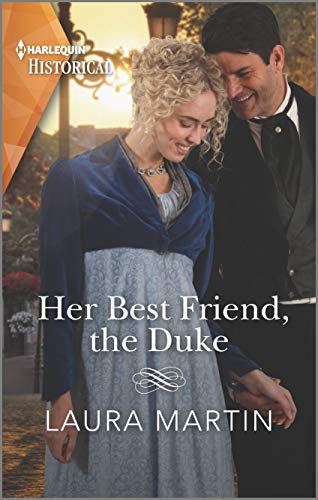 Book of the Week: Her Best Friend, the Duke by Laura Martin