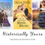 Historically Yours: Top Historical Romance Picks for July 16th – 31st