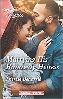 Marrying His Runaway Heiress by Therese Beharrie