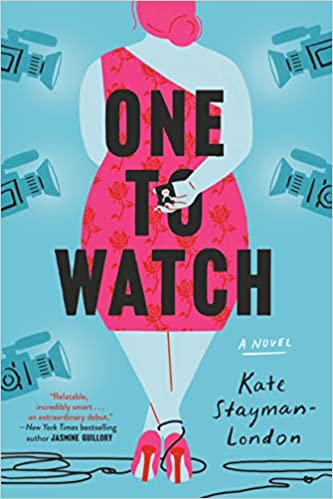 One to Watch by Kate Stayman- London