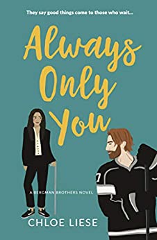 Always Only You by Chloe Liese