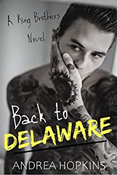 Back to Delaware by Andrea Hopkins