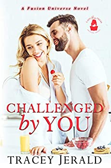 Challenged By You by Tracey Jerald