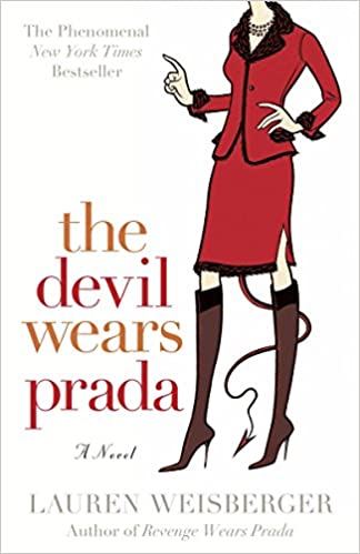 Devil Wears Prada by Lauren Weisberger