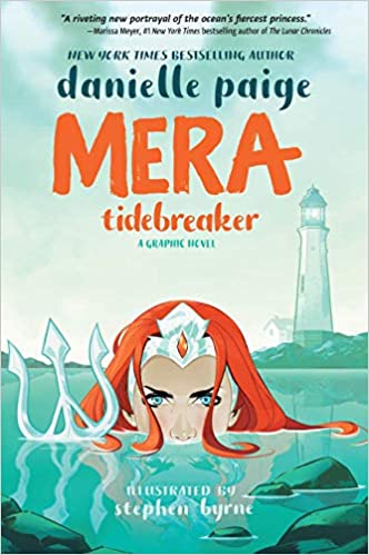 Mera Tidebreaker by Danielle Paige